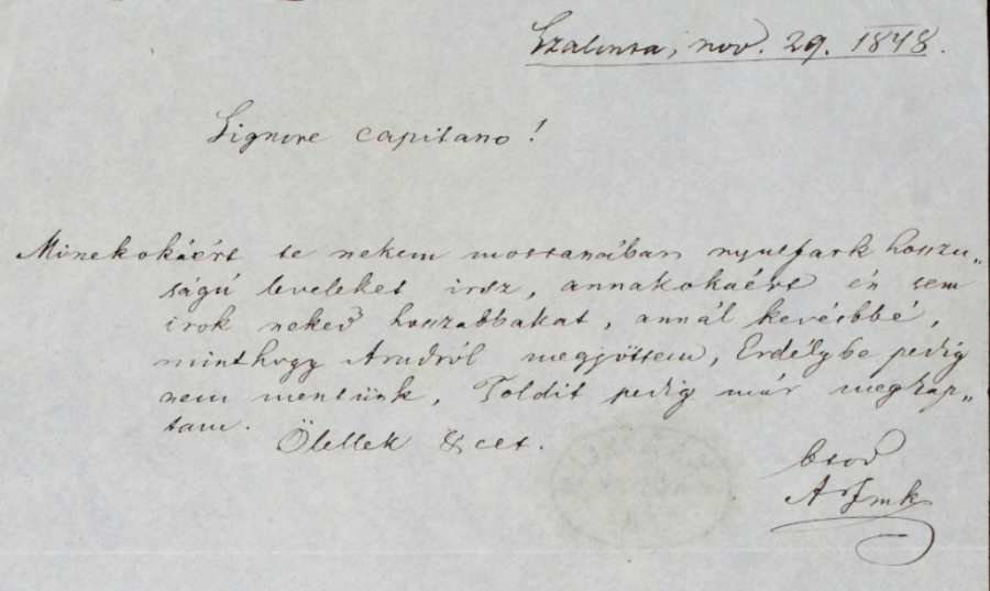 Arany János Signore Capitano! megszólítással írt levelet Petőfinek, amiben megfeddi rövidke válaszaiért.